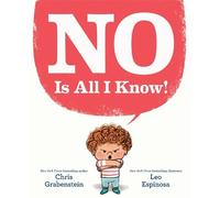 Chris Grabenstein NO Is All I Know (Copertina rigida)