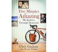 Chris Graham Wendy Holden Five Minutes of Amazing (Copertina rigida)