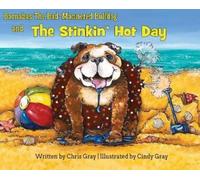 Chris Gray Barnabas The Bad-Mannered Bulldog and The Stinkin' (Copertina rigida)