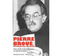 Chris Gray Pierre Broue (Tascabile) Revolutionary History