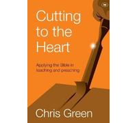 Chris Green Cutting to the Heart (Tascabile)