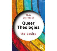 Chris Greenough Queer Theologies: The Basics (Tascabile) Basics