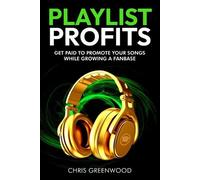 Chris Greenwood Playlist Profits (Tascabile)