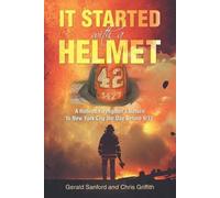 Chris Griffith Gerald Sanford It Started with a Helmet (Tascabile)