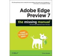 Chris Grover Adobe Edge Preview 7: The Missing Manual (Tascabile)