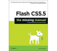 Chris Grover Flash CS5.5: The Missing Manual (Tascabile)