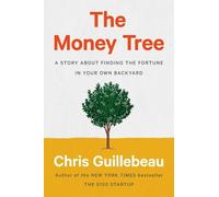 Chris Guillebeau The Money Tree (Copertina rigida)
