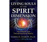 Chris H. Hardy Living Souls in the Spirit Dimension (Tascabile)