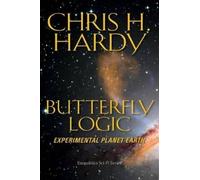 Chris H Hardy Phd Butterfly Logic (Tascabile)