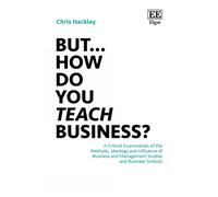 Chris Hackley But… How do you Teach Business? (Copertina rigida)