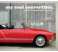Chris Haddon my cool convertible (Copertina rigida) My Cool