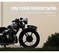 Chris Haddon My Cool Motorcycle (Copertina rigida) My Cool