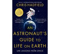 Chris Hadfield An Astronaut's Guide to Life on Earth (Tascabile)