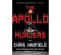 Chris Hadfield The Apollo Murders (Tascabile) Apollo Murders