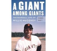 Chris Haft A Giant Among Giants (Copertina rigida)