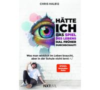 Chris Halb12 Hätte ich das Spiel des Lebens mal früher durchschaut: (Tascabile)