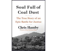 Chris Hamby Soul Full of Coal Dust (Copertina rigida)