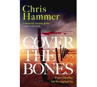 Chris Hammer Cover the Bones (Copertina rigida) Detective Nell Buchanan