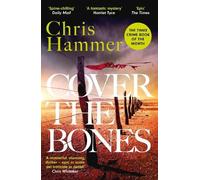 Chris Hammer Cover the Bones (Tascabile) Detective Nell Buchanan