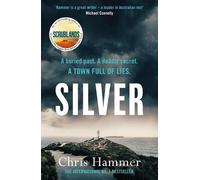 Chris Hammer Silver (Tascabile) Martin Scarsden Thriller