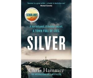Chris Hammer Silver (Tascabile) Martin Scarsden Thriller