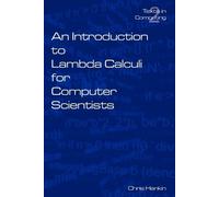 Chris Hankin An Introduction to Lambada Calculi for Computer Scienti (Tascabile)
