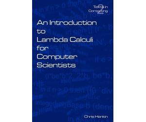 Chris Hankin An Introduction to Lambada Calculi for Computer Scienti (Tascabile)