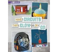 Chris Harbo, Sarah L Schuette Make Circuits That Glow Or Go (Copertina rigida)