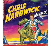Hardwick, Chris - Mandroid