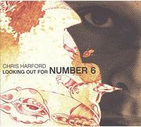Chris Harford Looking Out for Number 6 (CD) Album
