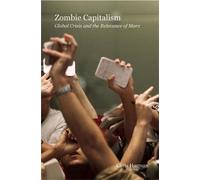 Chris Harman Zombie Capitalism (Tascabile)