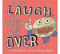 Chris Harris Serge Bl If You Laugh, I'm Starting This Book O (Copertina rigida)