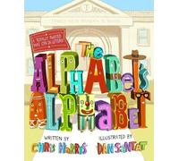 Chris Harris The Alphabet's Alphabet (Copertina rigida)