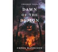 Chris Harrison Dawn Of The Demon (Tascabile) Crooked Tales