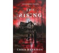 Chris Harrison The Rising (Tascabile) Crooked Tales