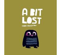 Chris Haughton A Bit Lost (Libro di cartone)
