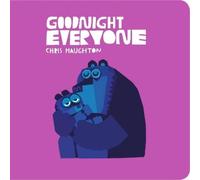Chris Haughton Goodnight Everyone (Libro di cartone)