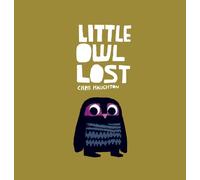 Chris Haughton Little Owl Lost (Copertina rigida)