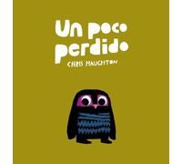 Chris Haughton Un poco perdido (Copertina rigida)