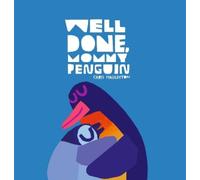 Chris Haughton Well Done, Mommy Penguin (Copertina rigida)