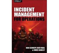 Incident Management for Operations by Schnepp, Rob
