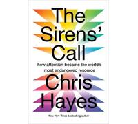 Chris Hayes The Sirens’ Call (Copertina rigida)