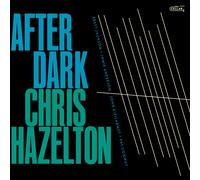 Chris Hazelton After Dark (CD) Album