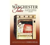 Chris Heal The Winchester Tales (Tascabile)
