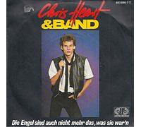 Chris Heart - Die Engel sind auch nicht mehr das, was sie war'n (1986, & Band) / Vinyl single [Vinyl-Single 7'']