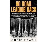 Chris Heath No Road Leading Back (Copertina rigida)