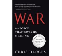 Chris Hedges War Is a Force that Gives Us Meaning (Tascabile)