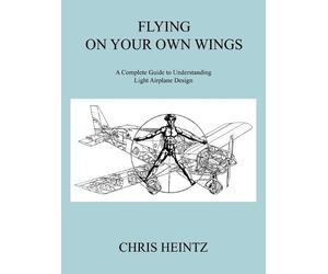 Chris Heintz Flying on Your Own Wings (Tascabile)
