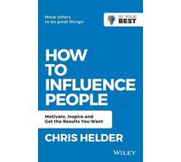 Chris Helder How to Influence People (Tascabile) Be Your Best
