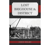 Chris Helme Lost Brighouse & District (Tascabile) Lost
